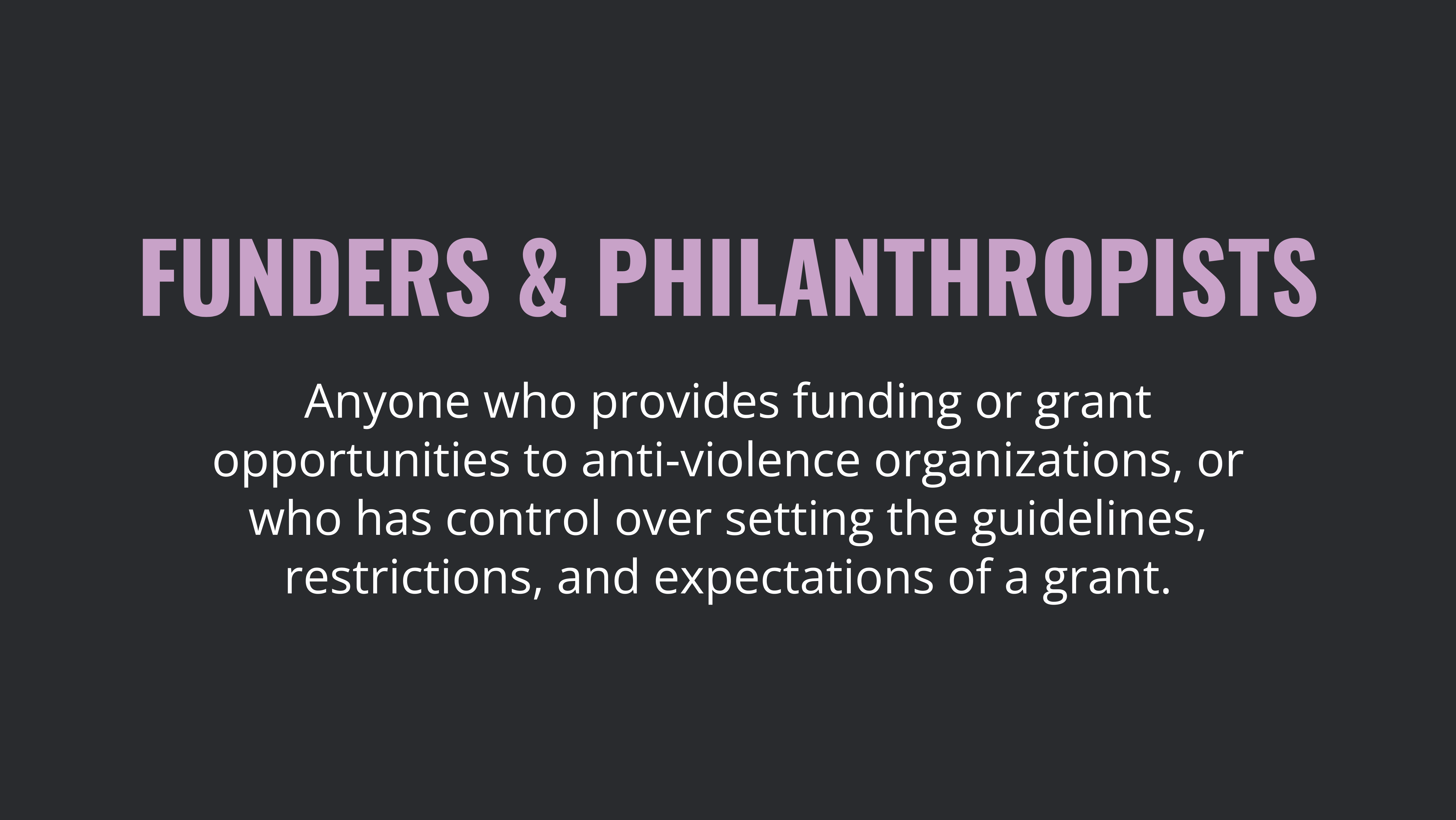 FUNDERS & PHILANTHROPISTS